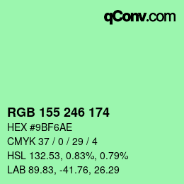 カラーコード: RGB 155 246 174 | qconv.com