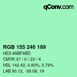 カラーコード: RGB 155 246 189 | qconv.com