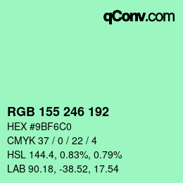 カラーコード: RGB 155 246 192 | qconv.com