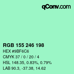カラーコード: RGB 155 246 198 | qconv.com