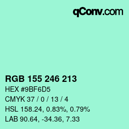カラーコード: RGB 155 246 213 | qconv.com