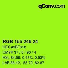 Color code: RGB 155 246 24 | qconv.com