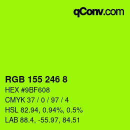 Color code: RGB 155 246 8 | qconv.com