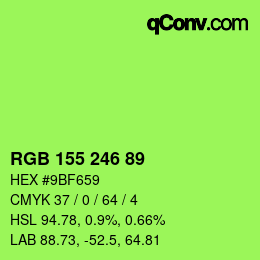 カラーコード: RGB 155 246 89 | qconv.com