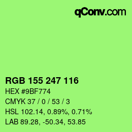 Color code: RGB 155 247 116 | qconv.com