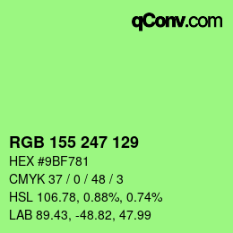 Color code: RGB 155 247 129 | qconv.com