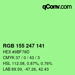 Color code: RGB 155 247 141 | qconv.com