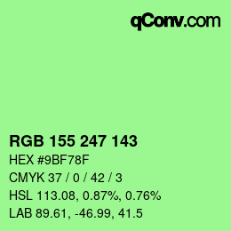 カラーコード: RGB 155 247 143 | qconv.com