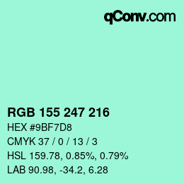 カラーコード: RGB 155 247 216 | qconv.com