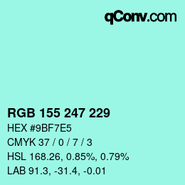 カラーコード: RGB 155 247 229 | qconv.com