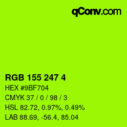 Color code: RGB 155 247 4 | qconv.com