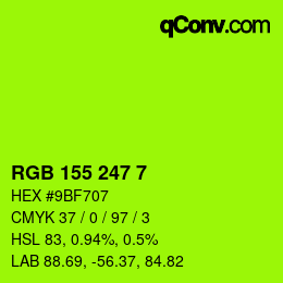 カラーコード: RGB 155 247 7 | qconv.com