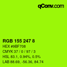 颜色代码: RGB 155 247 8 | qconv.com