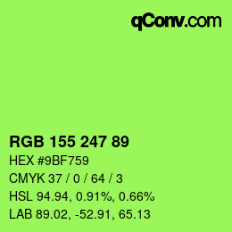 カラーコード: RGB 155 247 89 | qconv.com