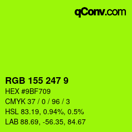 Color code: RGB 155 247 9 | qconv.com