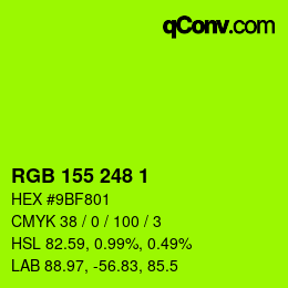 カラーコード: RGB 155 248 1 | qconv.com