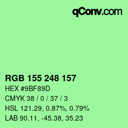 カラーコード: RGB 155 248 157 | qconv.com