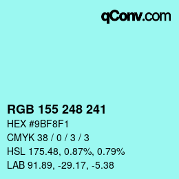 Color code: RGB 155 248 241 | qconv.com