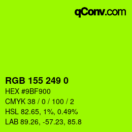 カラーコード: RGB 155 249 0 | qconv.com