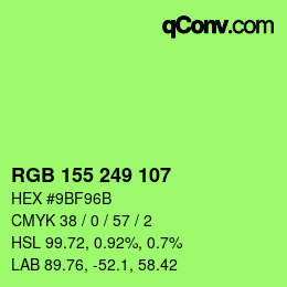 Color code: RGB 155 249 107 | qconv.com
