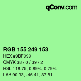 カラーコード: RGB 155 249 153 | qconv.com