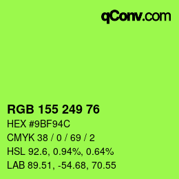 Color code: RGB 155 249 76 | qconv.com