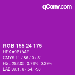 颜色代码: RGB 155 24 175 | qconv.com