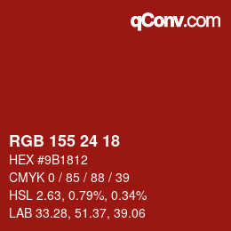 カラーコード: RGB 155 24 18 | qconv.com