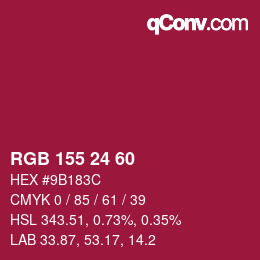 Color code: RGB 155 24 60 | qconv.com