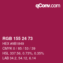 颜色代码: RGB 155 24 73 | qconv.com