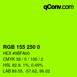 颜色代码: RGB 155 250 0 | qconv.com