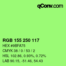 Color code: RGB 155 250 117 | qconv.com