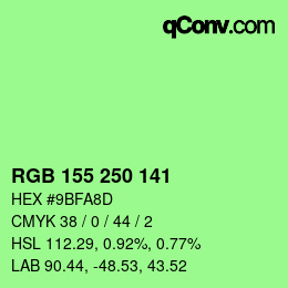 カラーコード: RGB 155 250 141 | qconv.com