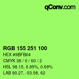 カラーコード: RGB 155 251 100 | qconv.com