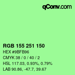 カラーコード: RGB 155 251 150 | qconv.com