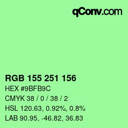 カラーコード: RGB 155 251 156 | qconv.com
