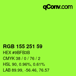 カラーコード: RGB 155 251 59 | qconv.com