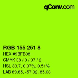 Farbcode: RGB 155 251 8 | qconv.com