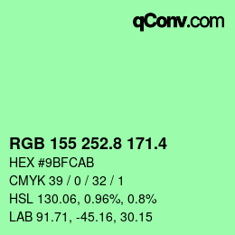 カラーコード: RGB 155 252.8 171.4 | qconv.com