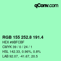 カラーコード: RGB 155 252.8 191.4 | qconv.com