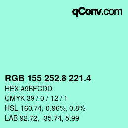 カラーコード: RGB 155 252.8 221.4 | qconv.com