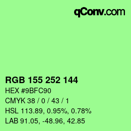 Color code: RGB 155 252 144 | qconv.com