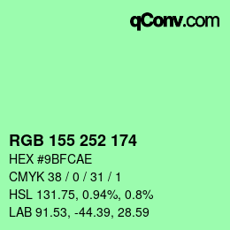 カラーコード: RGB 155 252 174 | qconv.com