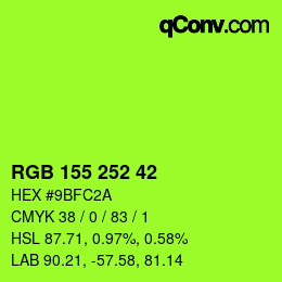 カラーコード: RGB 155 252 42 | qconv.com