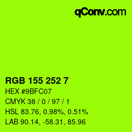 カラーコード: RGB 155 252 7 | qconv.com