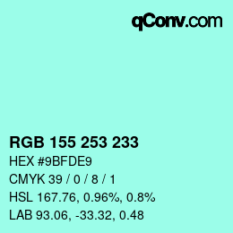 カラーコード: RGB 155 253 233 | qconv.com