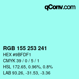 颜色代码: RGB 155 253 241 | qconv.com