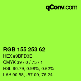 カラーコード: RGB 155 253 62 | qconv.com