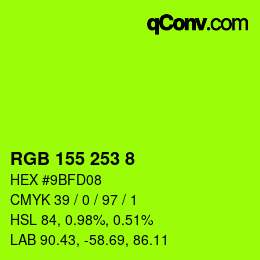 カラーコード: RGB 155 253 8 | qconv.com