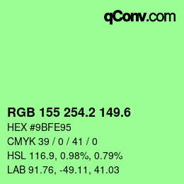 カラーコード: RGB 155 254.2 149.6 | qconv.com